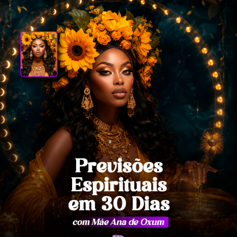 Previs�es Espirituais em 30 Dias com M�e Ana de Oxum