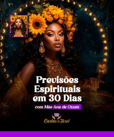 Previs�es Espirituais em 30 Dias com M�e Ana de Oxum